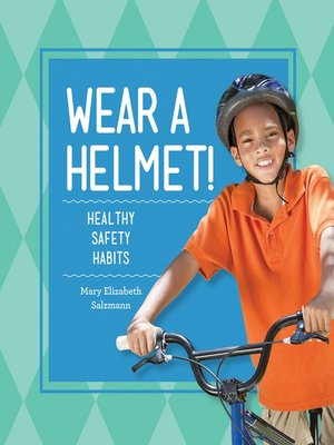 cover image of Wear a Helmet!